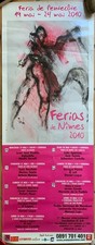 affiche - corrida - Feria de Nîmes 2010 - 86x33 - Realisée par Jacques Gorde