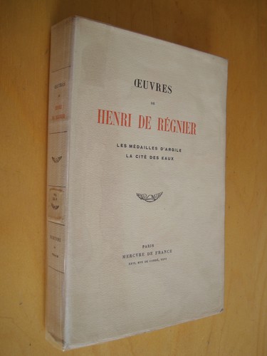 Oeuvres henri régnier - de, de