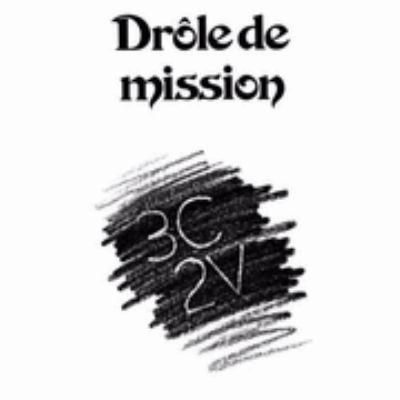 Drole mission christiane - drole,