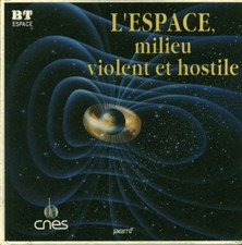 Livre l'espace milieu violent et hostile BT espace éditions Pemf 1994 book