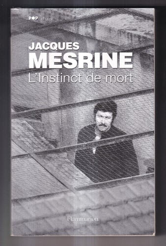 Jacques mesrine instinct de - mesrine:, l'instinct