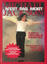 Magazine SPECIAL  n°1, "Spécial Michael JACKSON". 2 posters géants. 