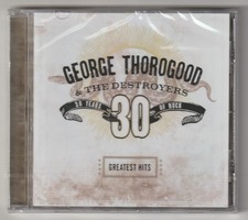 george thorogood - cd - greatest hits 30 years of rock ( neuf scellé , mint )