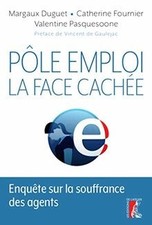 Pôle Emploi : la face cachée