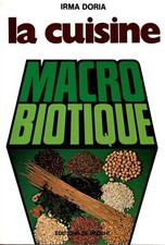 LA CUISINE MACROBIOTIQUE [Irma