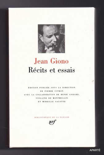 Giono récits essais - récits, et