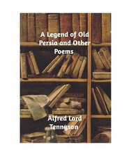 A Legend of Old Persia and
