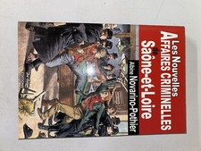 LES NOUVELLES AFFAIRES CRIMINELLES DE SAONE-ET-LOIRE - Novarino-Pothier - 2010