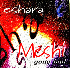 Meshi Gone Bad - Eshara - Tout