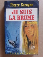 JE SUIS LA BRUME - ANGOISSE -