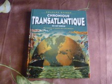 CHARLES OFFREY CHRONIQUE TRANSATLANTIQUE DU 20 EME SIECLE EDITIONS MDV 2000