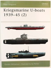 Kriegsmarine u-boats 1929-45 2 , Osprey publishing , texte anglais