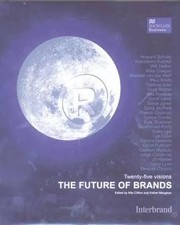 The Future of Brands: 25 Visions of the Future of Branding, Rita Clifton et Esth