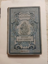 HISTOIRE D'UN GARÇON. 1909. AUDEBERT DE BOVET.