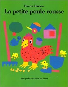 Petite poule rousse de - la,