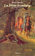 La fête écarlate - Naudin
