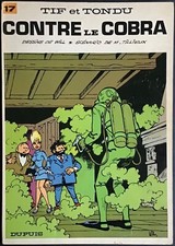 TIF ET TONDU Tome 17 Tif et Tondu contre le Cobra EO 1971 Bon état