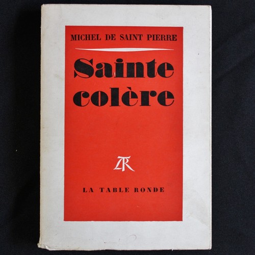 Sainte colère michel de - sainte,