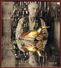 Goudji, des mains d'or et de feu, illustré, Objets, Bijoux, Entretiens Berthod