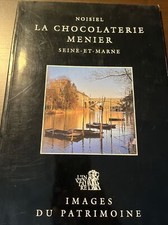 Images Du Patrimoine  noisiel La chocolaterie menier seine et marne 1996