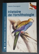 Histoire ornithologie de - l'ornithologie.,