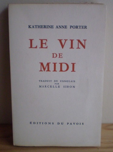 Katherine anne porter le vin - anne, :