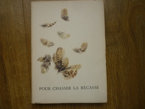 Pour chasser bécasse - chasser,