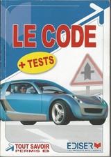 ° Le code de la route + Tests - Collectif - Ediser