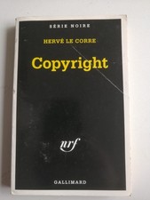 HERVE LE CORRE - COPYRIGHT - SERIE NOIRE NRF GALLIMARD 2001