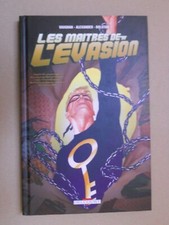LES MAITRES DE L'EVASION BD EO 2008 première édition delcourt