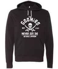 The goonies never say die - say, die"
