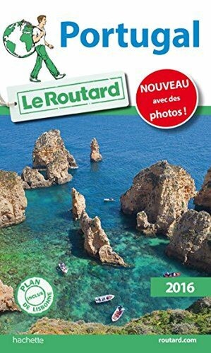 Guide routard portugal 2016 - routard,
