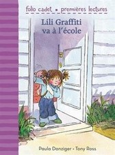 Lili Graffiti. Lili Graffiti va à lécole  de Danzige... | Livre | état très bon