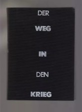Der Weg in den Krieg. Studien