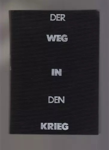 Der weg den krieg - weg,