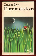 L'Herbe des fous [Guyette Lyr] Folio