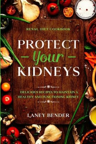 Laney bender renal diet - renal,