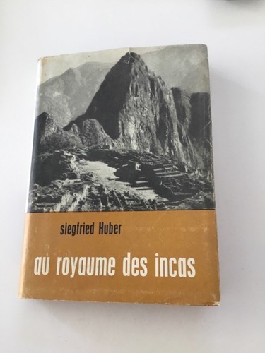 Royaume des incas - des,