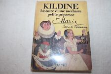 Marie Reine de Roumanie / Kildine histoire d'une méchante petite princesse