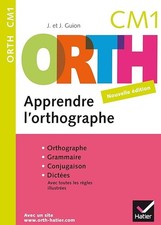 ORTH CM1: Apprendre l'orthographe - Guion, Jean