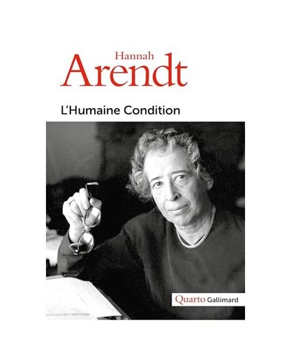 Humaine condition arendt - l'humaine,