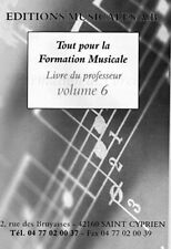 Tout pour la formation musicale volume 6 livre professeur corrigés
