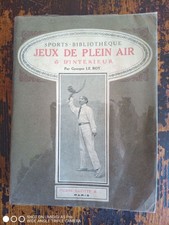 Georges Le Roy - Jeux de plein air & d'intérieur - ca 1914 Pierre Laffite & Cie