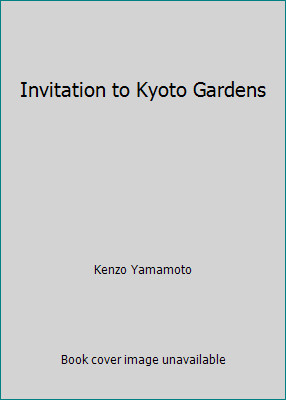 Invitation kyoto gardens by - kyoto,