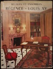 LIVRE : MEUBLES ET ENSEMBLES ÉPOQUE RÉGENCE ET LOUIS XV - 36 PLANCHES