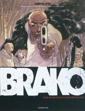 Brako : Nous ne serons plus jamais des enfants, Hippolyte