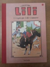 L'espiègle Lili S'amuse 25 BD Collection LILI hachette dos toilé