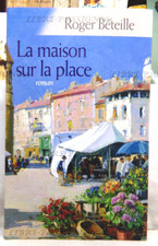 LA MAISON SUR LA PLACE, ROGER