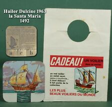 Huilor Dulcine 1963, tôle vernie, la Santa Maria 1492, en sachet ouvert