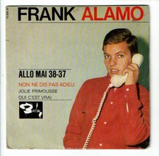 Frank ALAMO Vinyle 45T EP ALLO.. MAI. 38-37 -JOLIE FRIMOUSSE -BARCLAY 70660 RARE